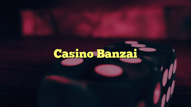 Casino Banzai
