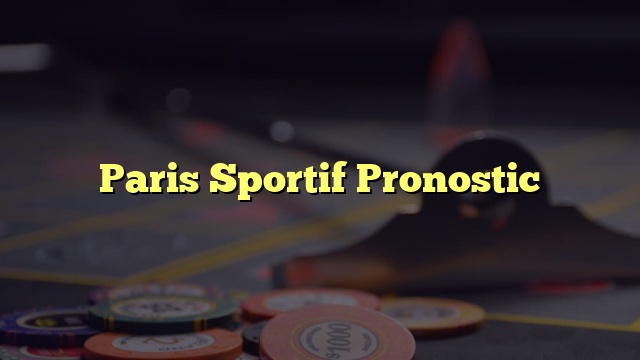 Paris Sportif Pronostic